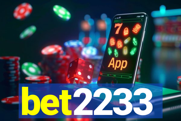 bet2233