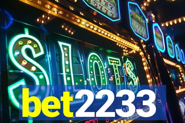 bet2233