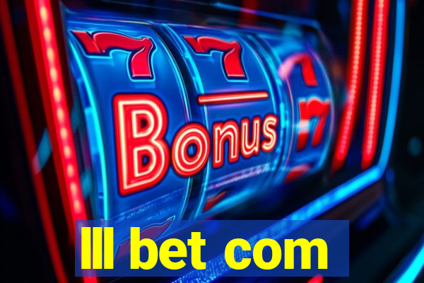 lll bet com