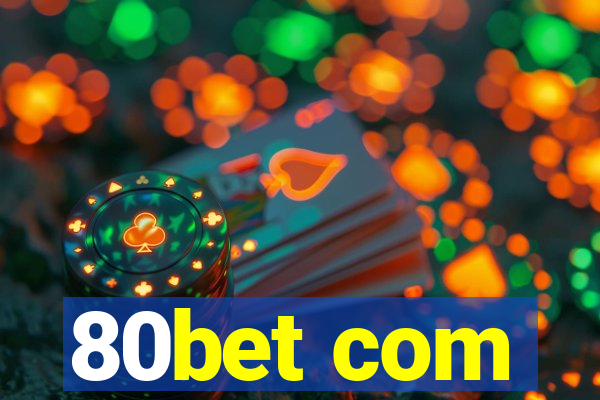 80bet com