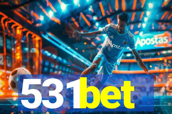 531bet
