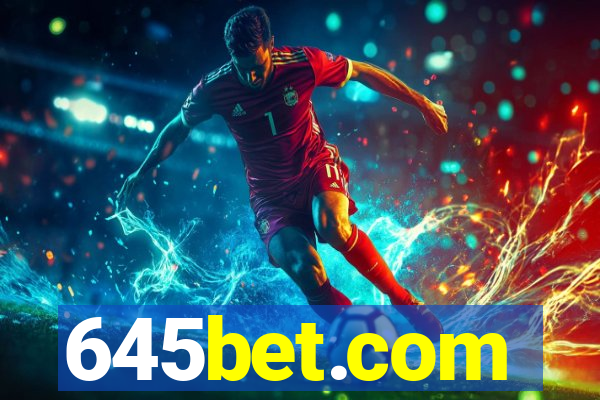645bet.com