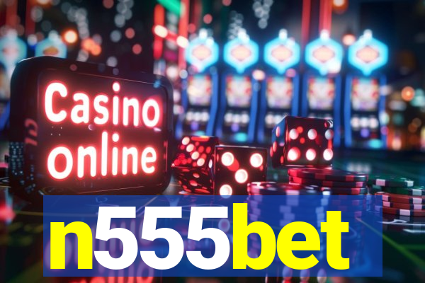 n555bet