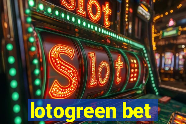 lotogreen bet