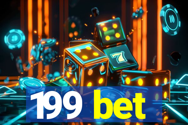 199 bet