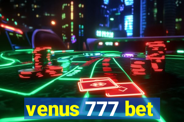 venus 777 bet