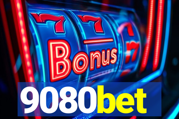 9080bet