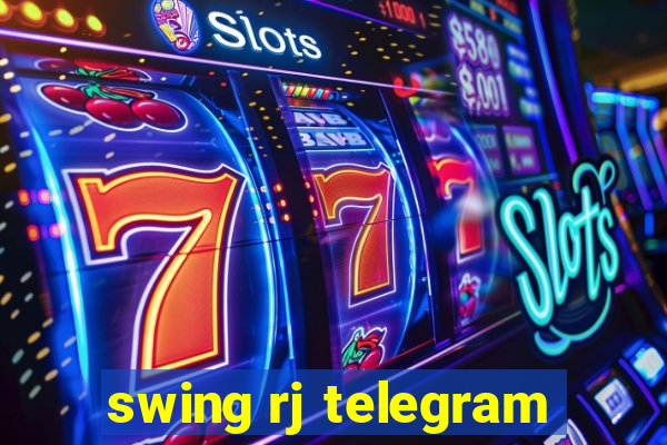 swing rj telegram