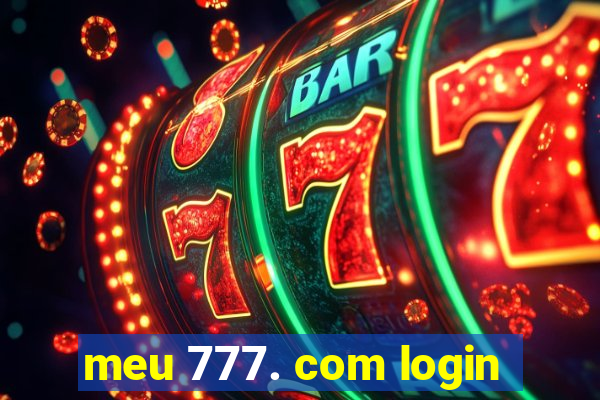 meu 777. com login