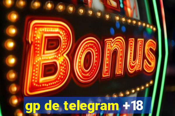 gp de telegram +18
