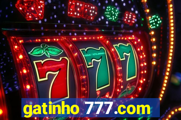 gatinho 777.com
