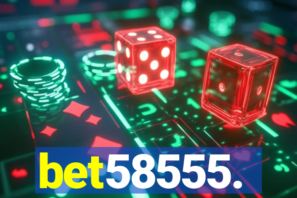bet58555.