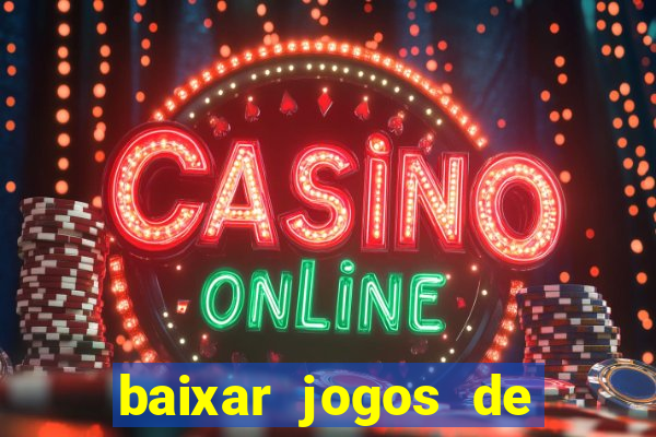 baixar jogos de ganhar dinheiro gratuito