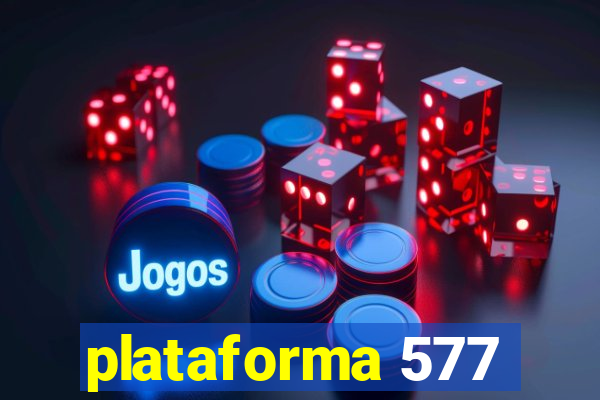 plataforma 577
