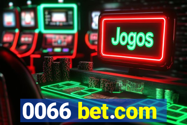 0066 bet.com