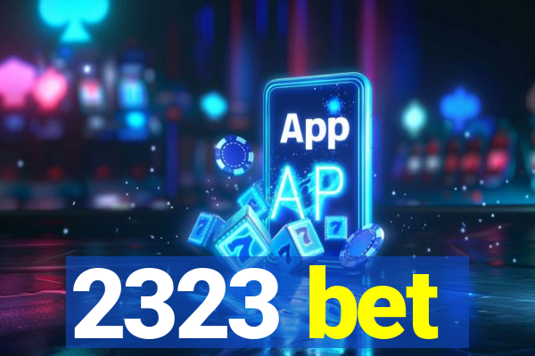2323 bet