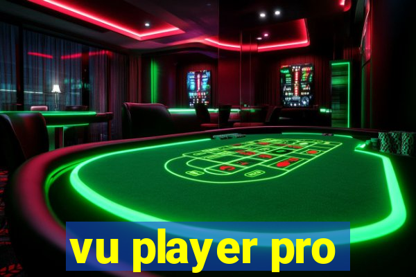 vu player pro