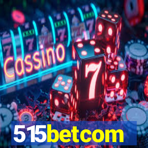 515betcom