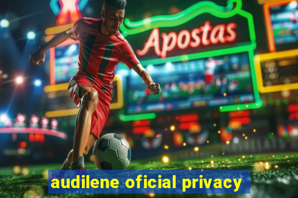 audilene oficial privacy