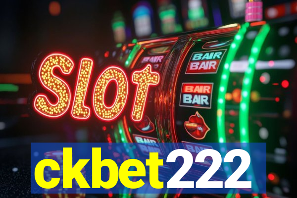 ckbet222