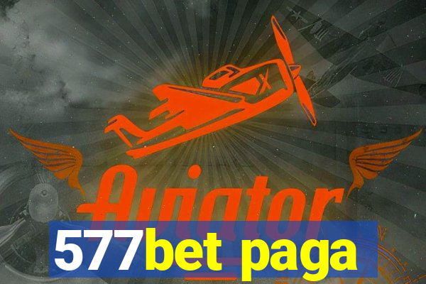 577bet paga