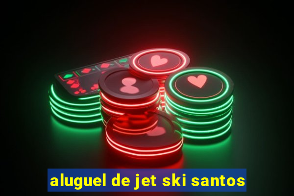 aluguel de jet ski santos