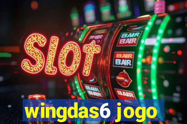 wingdas6 jogo