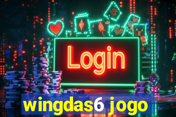 wingdas6 jogo