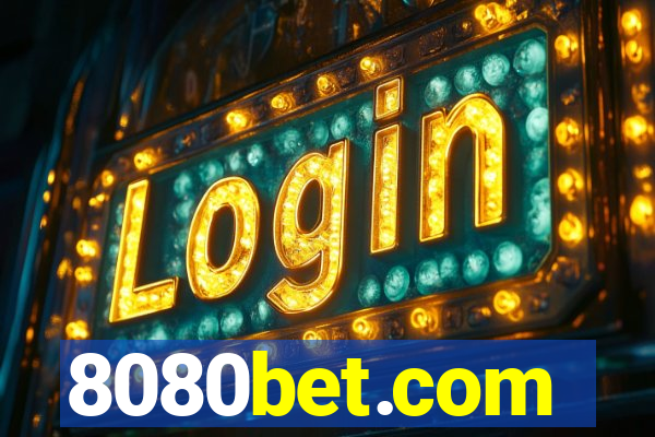 8080bet.com