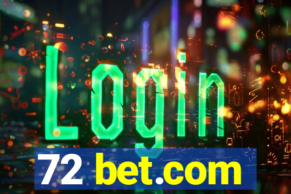 72 bet.com