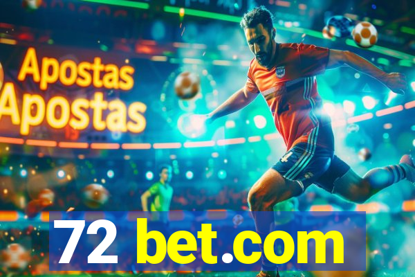72 bet.com