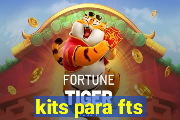 kits para fts