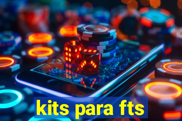 kits para fts
