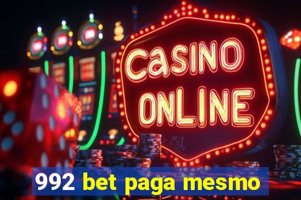 992 bet paga mesmo
