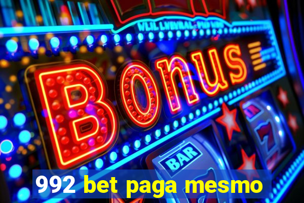 992 bet paga mesmo