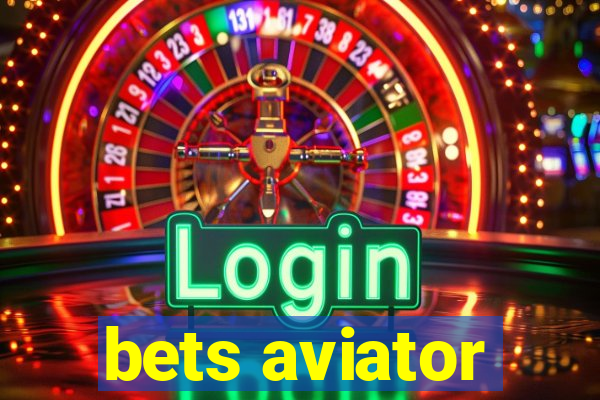 bets aviator
