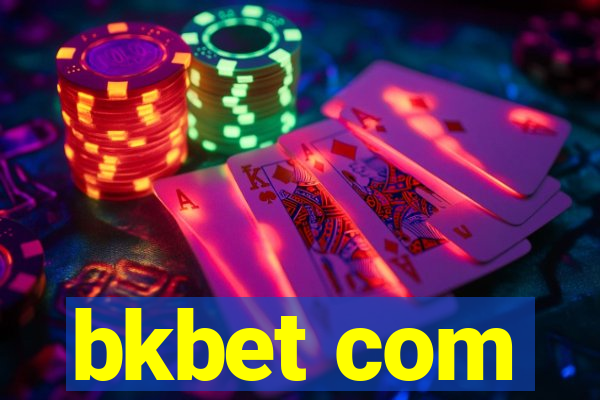 bkbet com
