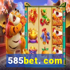 585bet. com