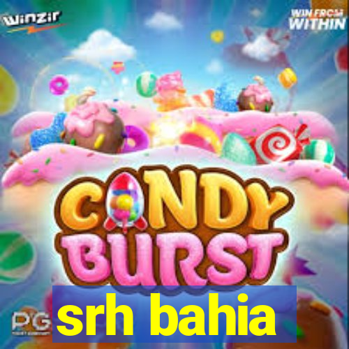 srh bahia