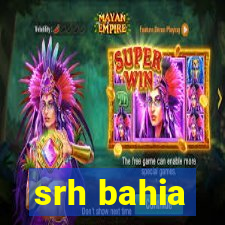 srh bahia