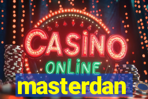 masterdan