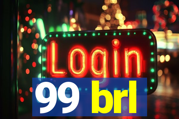 99 brl