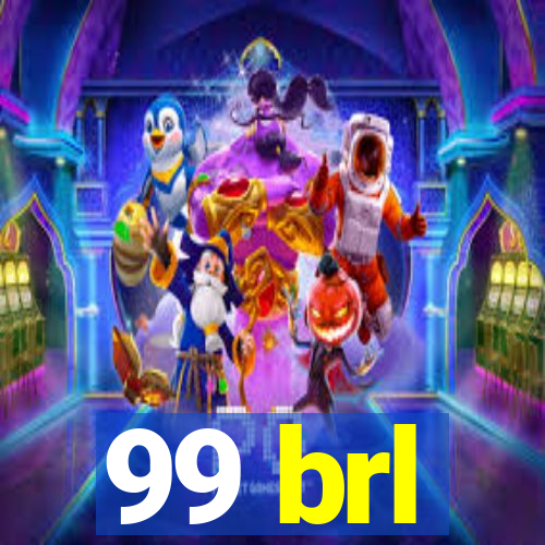 99 brl