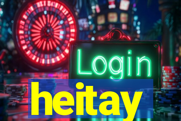 heitay