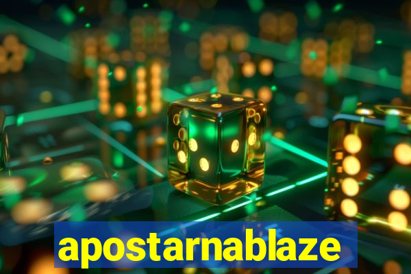 apostarnablaze