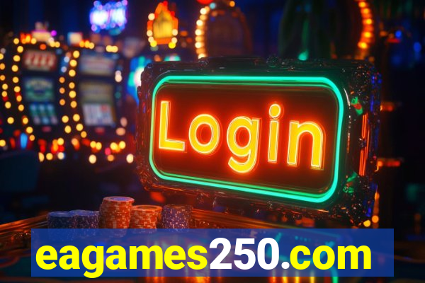 eagames250.com