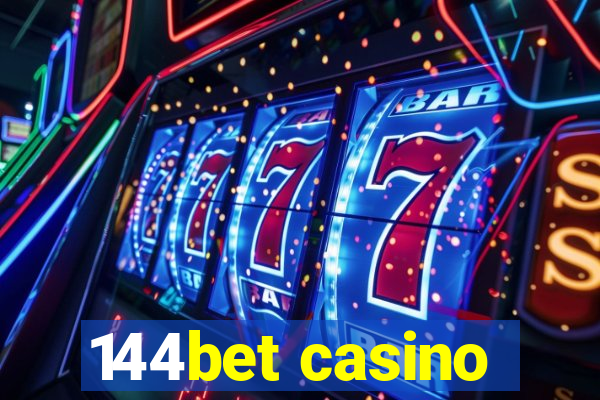 144bet casino