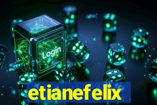 etianefelix