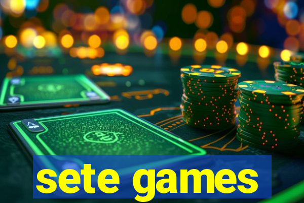 sete games