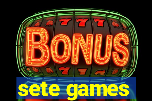 sete games